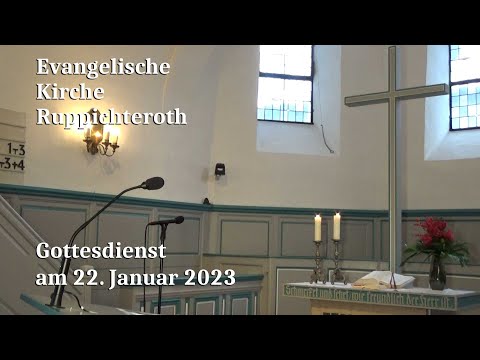 Gottesdienst am 22. Januar 2022 in der Evangelischen Kirche in Ruppichteroth