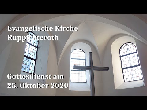 Gottesdienst am 25. Oktober 2020 in der Evangelischen Kirche in Ruppichteroth