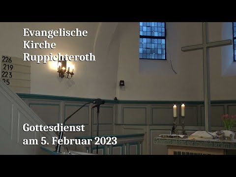 Gottesdienst am 5. Februar 2023 in der Evangelischen Kirche in Ruppichteroth