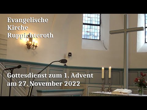Gottesdienst am 27. November 2022 in der Evangelischen Kirche in Ruppichteroth