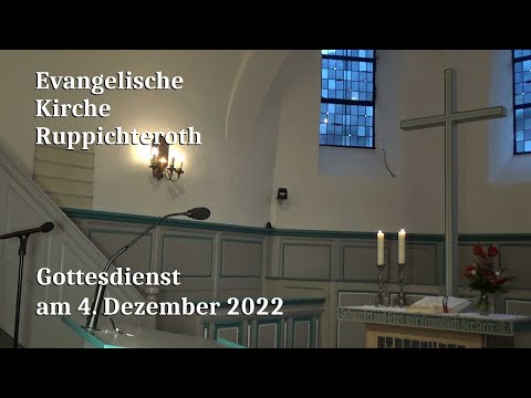 Gottesdienst am 4. Dezember 2022 in der Evangelischen Kirche in Ruppichteroth